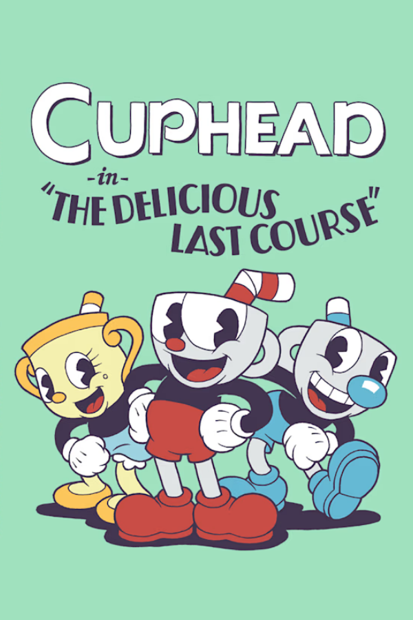 Cuphead The Delicious Last Course