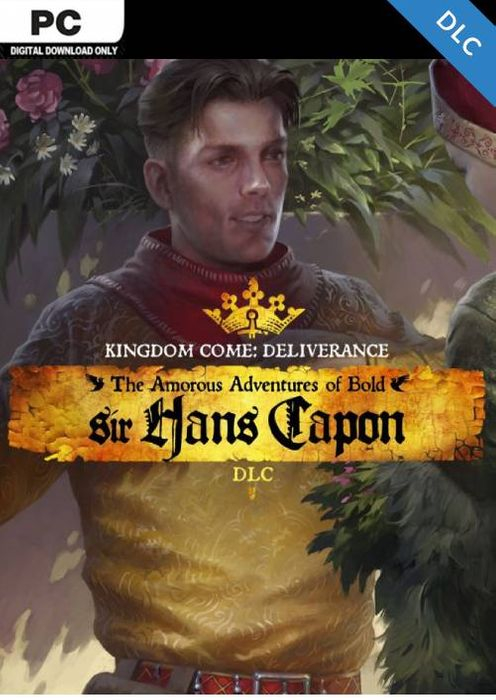 Kingdom Come Deliverance The Amorous Adventures of Bold Sir Hans Capon